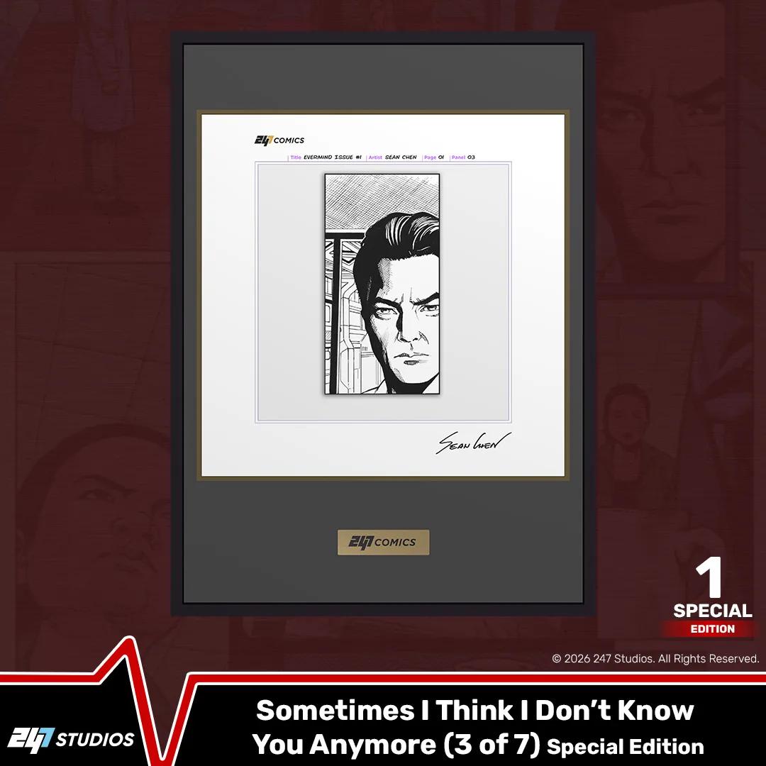 Sometimes I Think I Don’t Know You Anymore - Special Edition