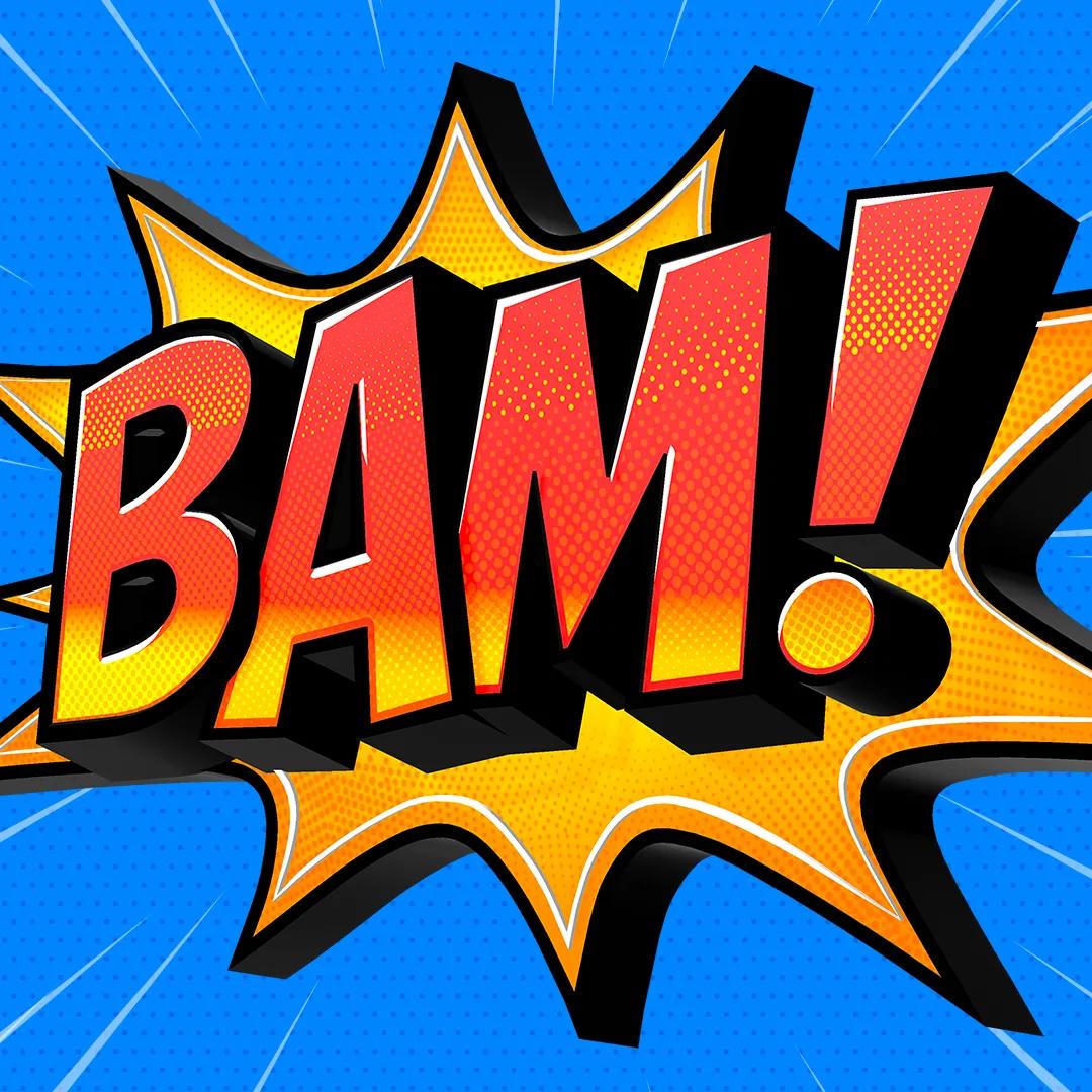 BAM!