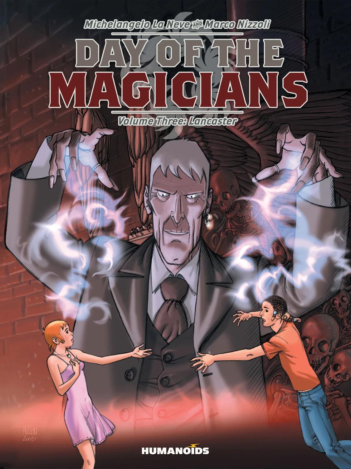 Day of the Magicians Book 3: Lancaster #3