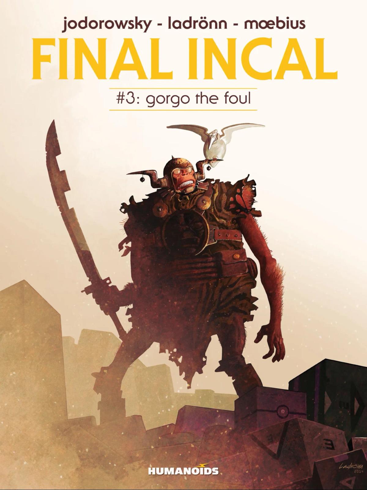 Final Incal #3: Gorgo The Foul #3