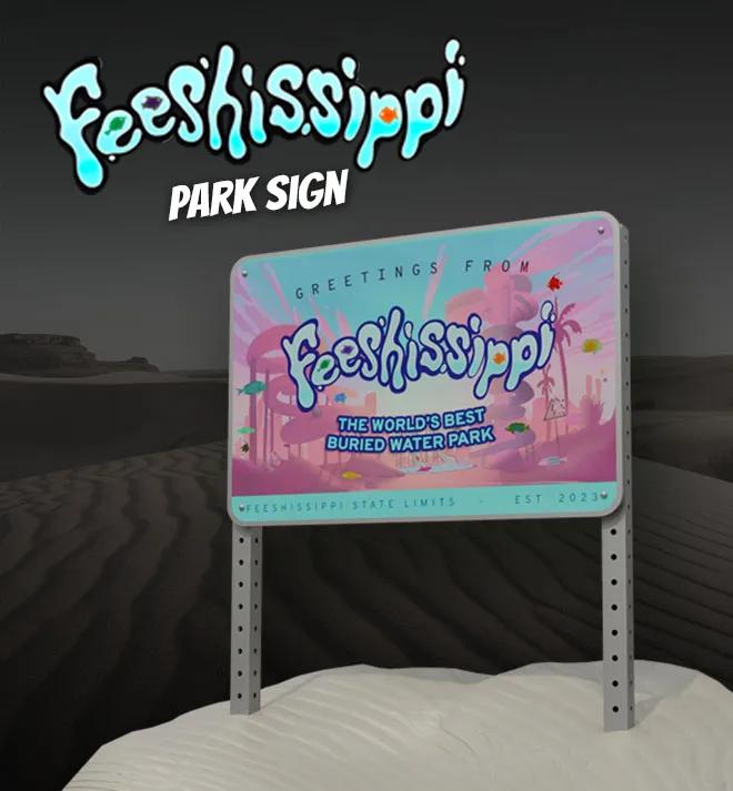 Feeshissippi: The Park Sign image 1