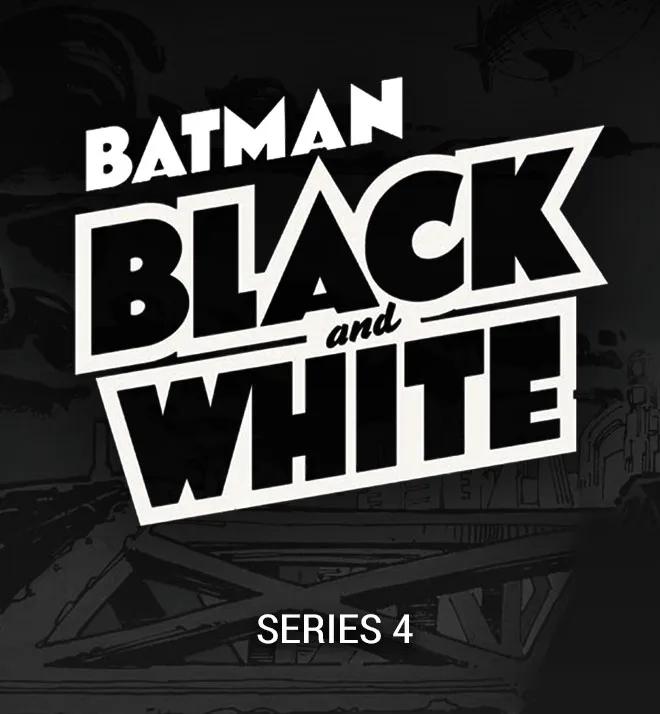 Batman Black & White S4 image 1