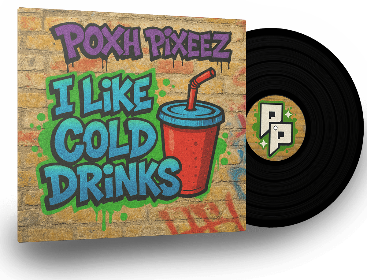 Poxh Pixeez - I Like Cold Drinks Record image 5