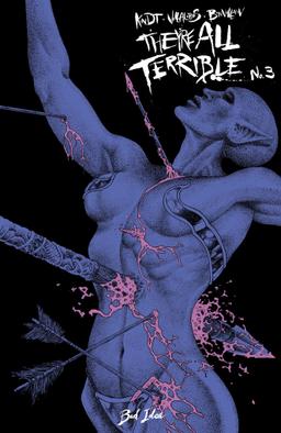 Cover for THEY'RE ALL TERRIBLE issue number 3