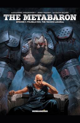 Cover for The Metabaron: Wilhelm, The Techno-Admiral issue number 1
