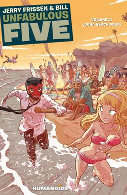 Cover for Unfabulous Five: Lucha Beach Party issue number 2