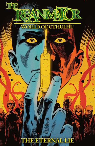 Cover for comic book series called Reanimator: World of Cthulhu - The Eternal Lie