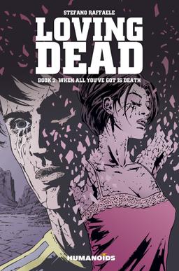 Cover for Loving Dead Book 2: When All You've Got is Death issue number 2