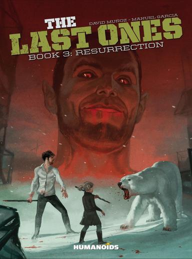 Cover for The Last Ones Book 3: Resurrection issue number 3