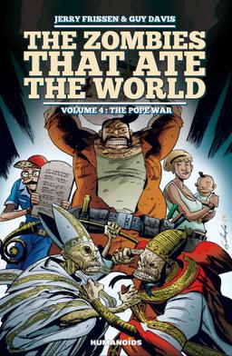 Cover for The Zombies that Ate the World Book 4: The Pope War issue number 4
