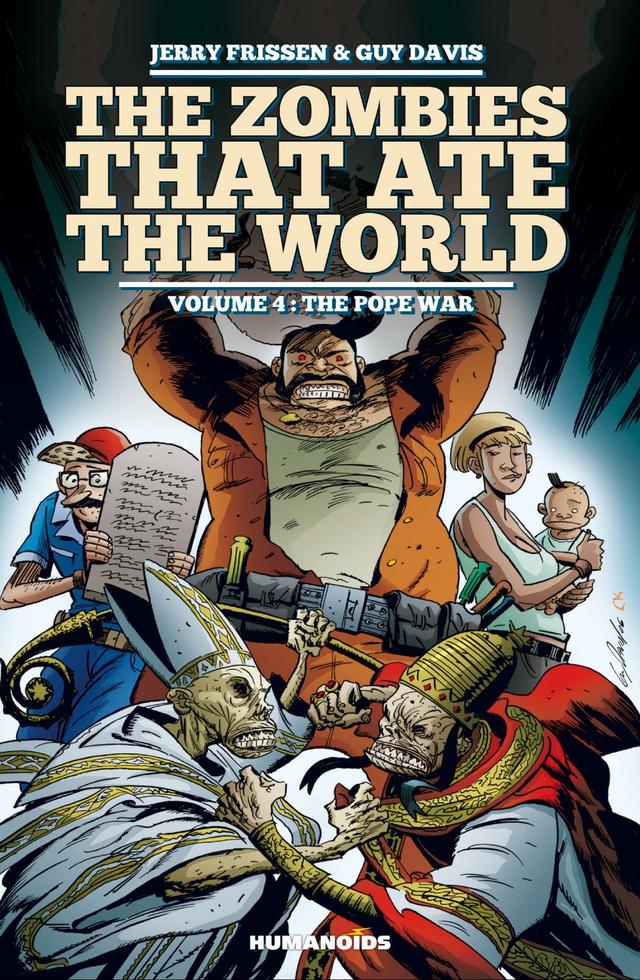 Cover for The Zombies that Ate the World Book 4: The Pope War issue 4