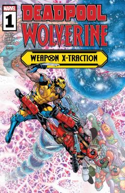 Cover for Deadpool/Wolverine: Weapon X-Traction issue number 1