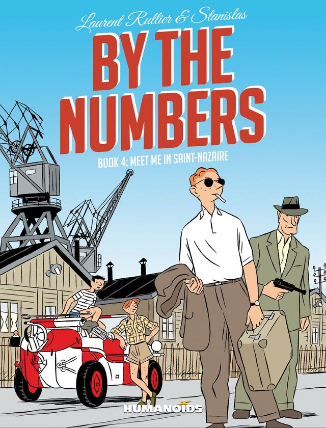 Cover for By The Numbers Book 4: Meet Me in Saint-Nazaire issue 4