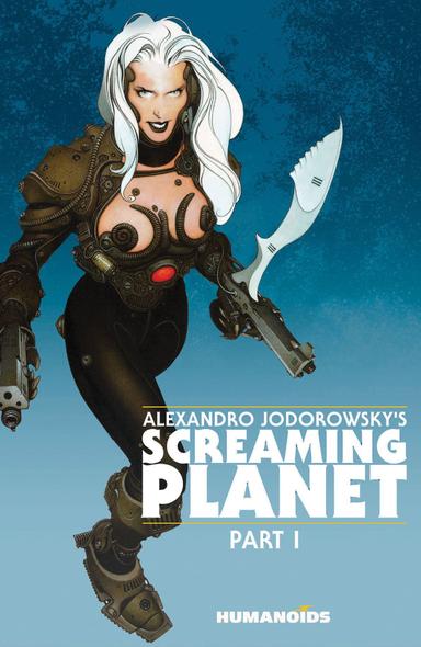 Cover for Alejandro Jodorowsky's Screaming Planet issue number 1