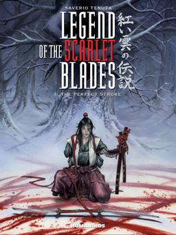 Cover for Legend of the Scarlet Blades Book 3: The Perfect Stroke issue number 3