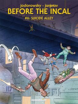Cover for Before The Incal #6: Suicide Alley issue number 6