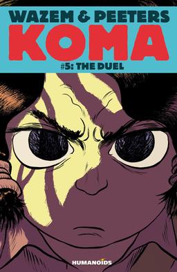 Cover for Koma Vol.5 : The Duel issue number 5