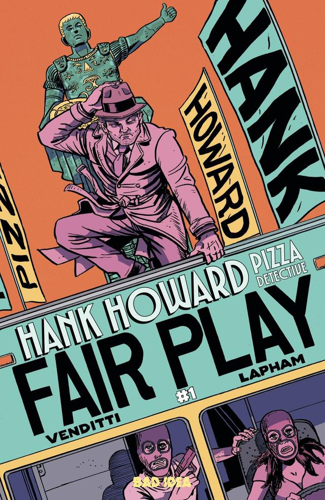 Cover for HANK HOWARD, PIZZA DETECTIVE: THE FAIR PLAY issue 1
