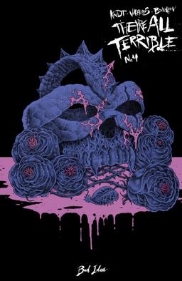 Cover for THEY'RE ALL TERRIBLE issue number 4