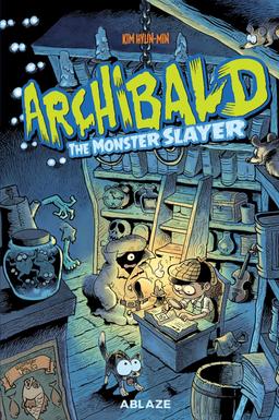 Cover for Archibald Vol. 1: The Monster Slayer issue number 1