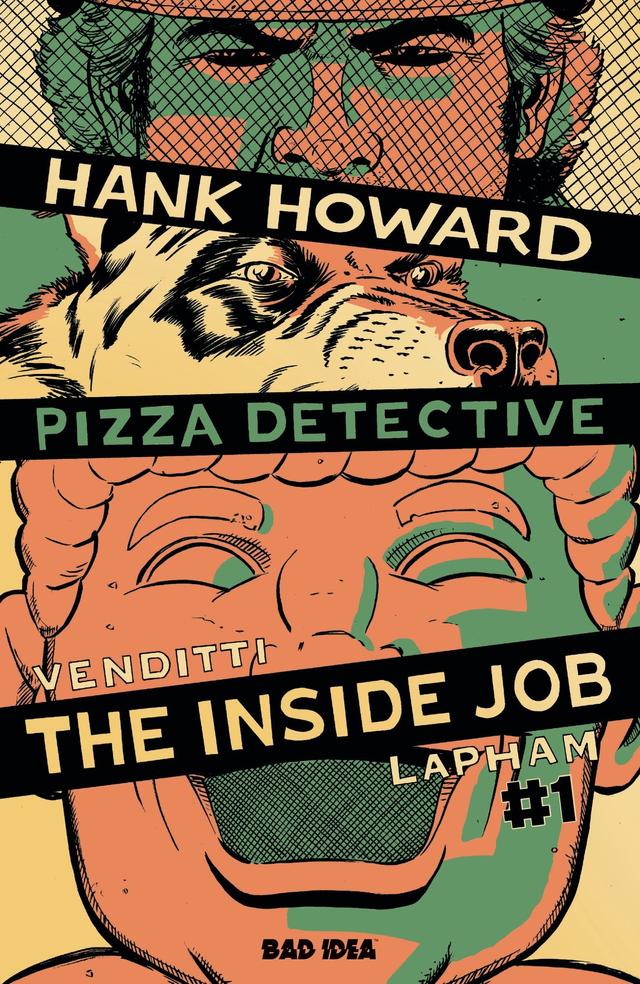 Cover for HANK HOWARD, PIZZA DETECTIVE: THE INSIDE JOB issue 1