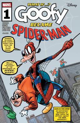 Cover for Marvel & Disney: What If…? Goofy Became Spider-Man issue number 1