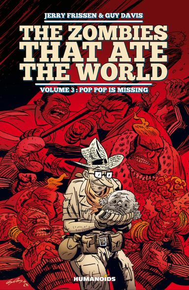 Cover for The Zombies that Ate the World Book 3: Pop Pop is missing issue number 3