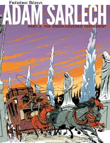 Cover for Adam Sarlech Part 3 : The Snow-Covered Testament issue number 3