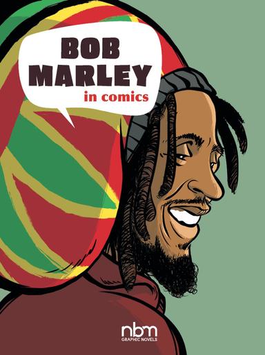 Cover for Bob Marley In Comics!