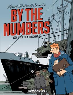 Cover for By The Numbers Book 1: Traffic in Indochina issue number 1